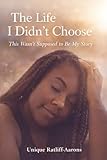 t in corsivo minuscolo  The life I didn’t choose: This wasn’t supposed to be my life (English Edition)