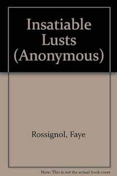 Paperback Insatiable Lusts Book