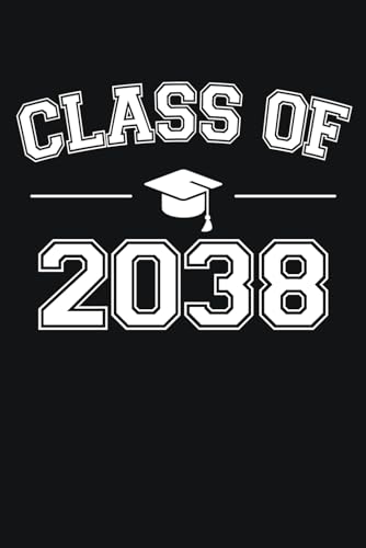 Class of 2038 notebook: back to school themed notes journal diary for first day or student graduation