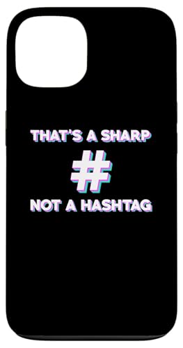 Custodia per iPhone 13 Citazione del designer di insegnante di musica "Thats A Sharp Not A Hashtag"