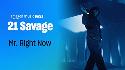 Mr. Right Now (Amazon Music Live)