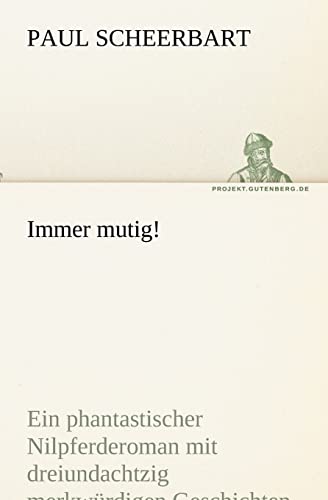 Immer Mutig! (German Edition)