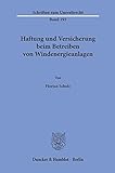 florian schulz instagram  Haftung und Versicherung beim Betreiben von Windenergieanlagen. (Schriften zum Umweltrecht, Band 193)