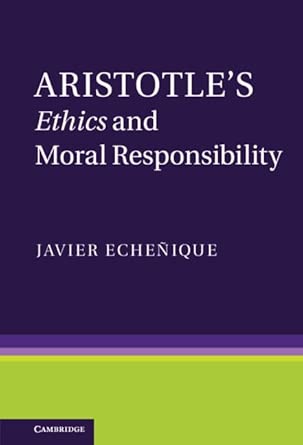 Aristotle's Ethics and Moral Responsibility book cover