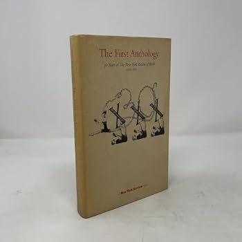 The First Anthology: 30 Years of the New York Review of Books