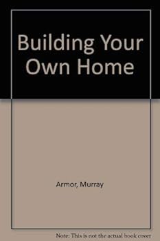 Paperback Building Your Own Home Book