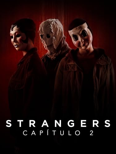 STRANGERS: CAPÍTULO 2
