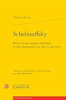 Schelmuffsky: Récit de son voyage véridique et très dangereux sur mer et sur terre 2406180425 Book Cover