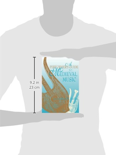 A Performer's Guide to Medieval Music: Early Music...