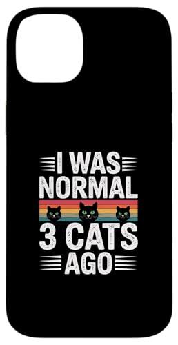 I Was Normal 3 Cats Ago �X�}�z�P�[�X iPhone 14 Plus �p