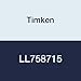Timken LL758715 Tapered Roller Bearing, Single Cup, Standard Tolerance, Straight Outside Diameter, Steel, Inch, 15.0000" Outside Diameter, 0.8125" Width