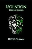 Isolation: Book 1 of Sumorta