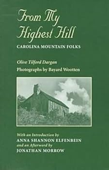 Paperback From My Highest Hill: Carolina Mountain Folks Book