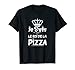 slogan humour "je suis le roi de la pizza" T-Shirt