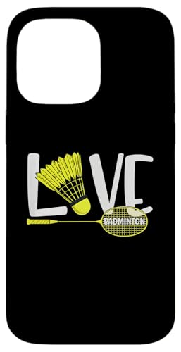 LOVE BADMINTON Cute Racket and Shuttlecock Sports Fan Player X}zP[X iPhone 14 Pro Max p