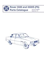 Rover 3500 and 3500S (P6 ) Parts Catalogue: RTC9022B 1870642406 Book Cover