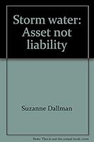 Storm water: Asset not liability 0967773407 Book Cover