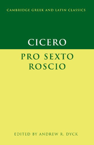 Cicero 'Pro Sexto Roscio' (Cambridge Greek and Latin Classics)