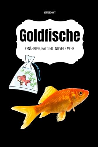 Goldfische: Ernährung, Haltung und vieles mehr