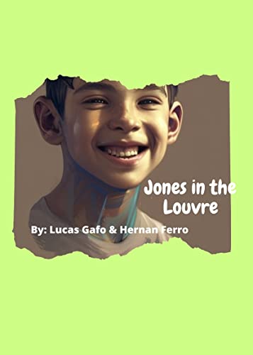 JONES IN THE LOUVRE (Jones’s Adventures Book 2)