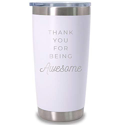 Thank You for Being Awesome - 20 oz White Insulated