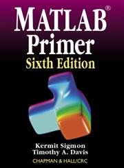 MATLAB Primer, Sixth Edition