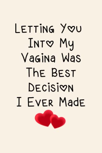 Valentines Day Gifts for her : Letting You Into My Was The Best Decision I Ever Made , Gifts for her , Boyfriend , Men , Husband .: Valentines card ... wife husband gifts (Personlised Not