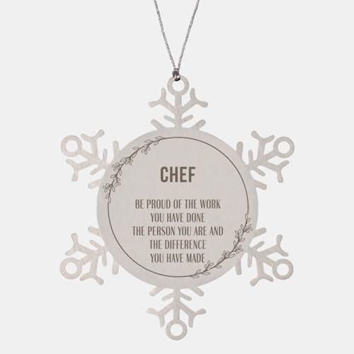 Chef Snowflake Ornament Gifts, Chef Be Proud of The Work You Have Done Gifts for Coworker, Thank You Chef for Chef Gifts for Women or Men