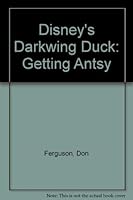 Disney's Darkwing Duck: Getting Antsy 0792456521 Book Cover