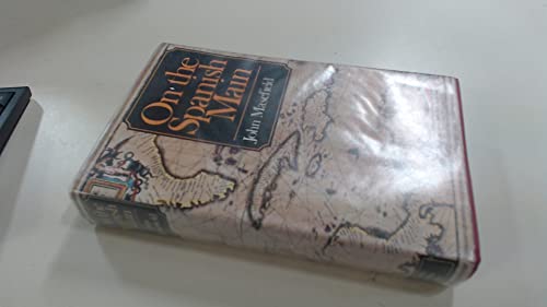 On the Spanish Main 0851770533 Book Cover