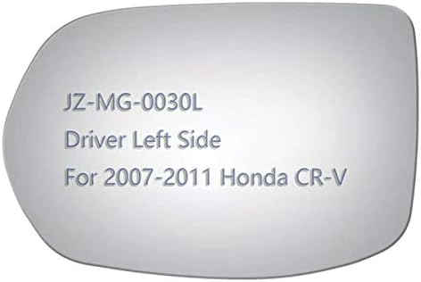 JZSUPER Side Mirror Glass fit for 2007 2008 2009 2010 2011 HONDA CR-V, Driver Left Side View LH Replacement Rearview Flat Glass, Non Heated Including Adhesive