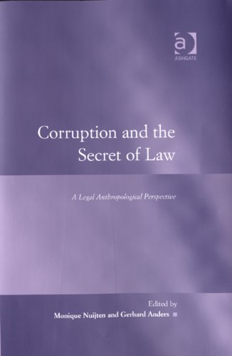 Buy Corruption and the Secret of Law: A Legal Anthropological Perspective (Law, Justice and Power) — BookShops.in