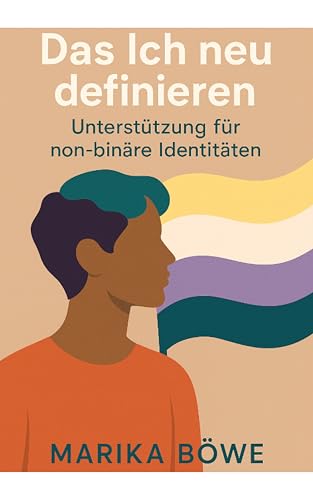 Das Ich neu definieren: Unterstützung für non-binäre Identitäten