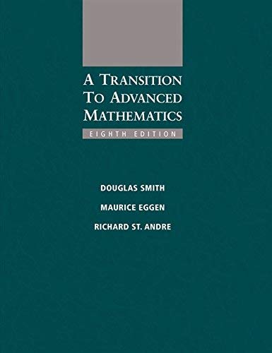 By Douglas Smith A Transition to Advanced Mathematics (8th Edition) [Hardcover]