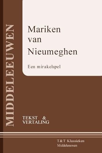 Mariken van Nieumeghen: Een mirakelspel 9066200227 Book Cover