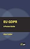 EU GDPR: A Pocket Guide
