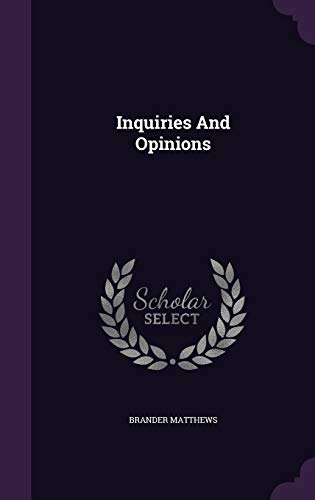 Inquiries and Opinions 1343135486 Book Cover