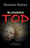  Blondies Tod: ein Nordfriesland-Krimi