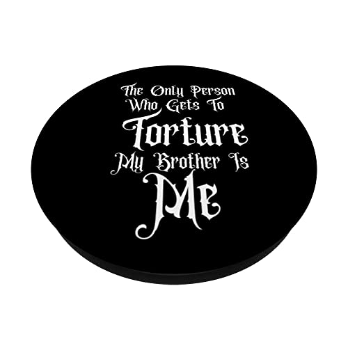 THE ONLY PERSON TO TORTURE MY BRO, WEDNESDAY'S FAMILY GOTHIC PopSockets Swappable PopGrip, Black - Image 2