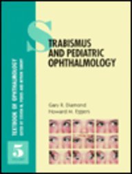Strabismus and Pediatric Ophthalmology (Textbook of Ophthalmology ...