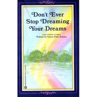 Don't Ever Stop Dreaming Your Dreams 0446393193 Book Cover