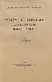 Paperback Systeme Et Existence Dans l'Oeuvre de Malebranche [French] Book