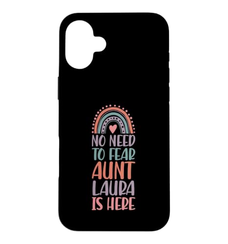 No Need To Fear Aunt Laura Is Here �t�@�[�X�g�l�[�� ���C���{�[ Auntie �X�}�z�P�[�X iPhone 16 Plus �p