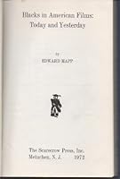 Blacks in American films: today and yesterday 0810804581 Book Cover