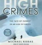 Photo Gallery high crimes: the fate of everest in an age of greed Photo Gallery high crimes: the fate of everest in an age of greed