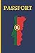 PASSPORT: 6 X 9  TRIP PLANNER & TRAVEL JOURNAL NOTEBOOK. PLAN YOUR NEXT VACATION IN DETAIL TO PORTUGAL: PACKING LIST, ITINERARY, BUCKET LIST, HOTELS ... LINED PAGES INCLUDED FOR NOTES AND WRITING