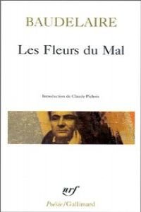 LES FLEURS DU MAL Baudelaire, Charles and Pichois, Claude