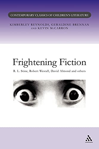 Frightening Fiction (Contemporary Classics in Children's Literature)