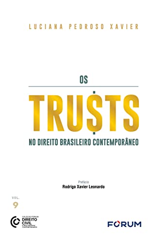 livro os trusts no direito brasileiro contemporneo 01e Ed. 2023
