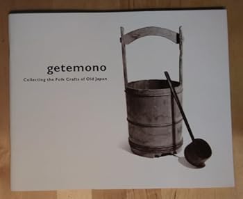 Paperback Getemono: Collecting the folk crafts of old Japan Book